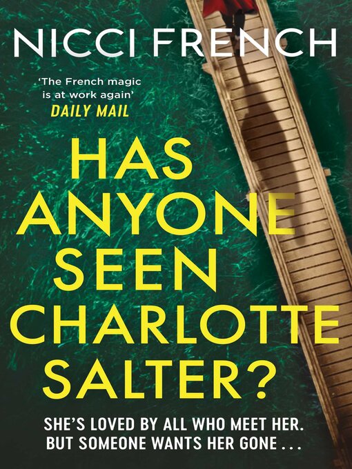 Title details for Has Anyone Seen Charlotte Salter? by Nicci French - Available